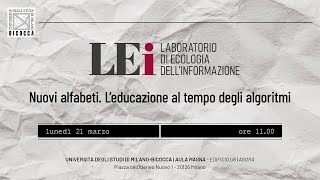 Nuovi alfabeti L’educazione al tempo degli algoritmi  21032022 [upl. by Seigel]