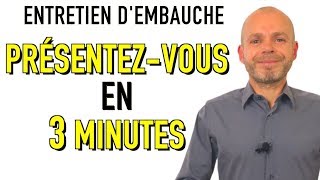 PRÉSENTEZVOUS EN 3 MINUTES  PARLEZMOI DE VOUS ENTRETIEN DEMBAUCHE Simulation Exemples Réponses [upl. by Ihtraa]