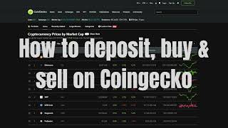 How to Deposit Buy and Sell Cryptocurrency on CoinGecko [upl. by Zetniuq]