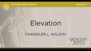 Elevation  Chandler L Wilson [upl. by Partridge]