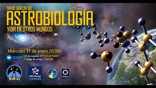 quotAstrobiología Vida en otros mundosquot por David García Gil [upl. by Eyssej]