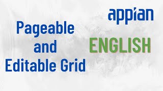 Appian Hacks  Pageable and Editable Grid [upl. by Eiznil]