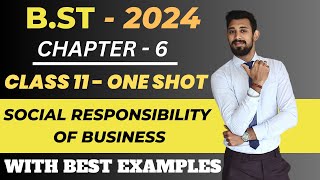 Social responsibility of business  Chapter 6  One Shot  Class 11  Business studies [upl. by Ekud764]