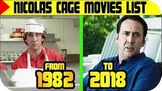 Nicolas Cage MOVIES List 🔴 From 1982 to 2018 Nicolas Cage FILMS  Filmography [upl. by Ettezil]