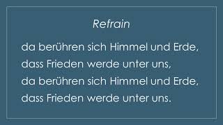 Wo Menschen sich vergessen  da berühren sich Himmel und Erde  Begleitung und Text zum Mitsingen [upl. by Sinnel]