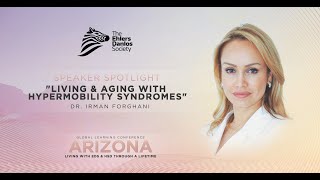 Living and Aging with Hypermobility Syndromes  Dr Irman Forghani  2022 [upl. by Anitnamaid]