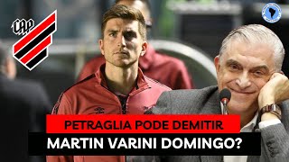 Petraglia pode demitir Varini no domingo  Pressionado Athletico vai encarar o Palmeiras na Arena [upl. by Kimberlyn569]