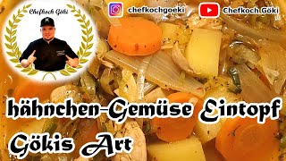 HähnchenGemüse Eintopf Rezept  Sebze Yemegi  Gökis Art  Folge 1 [upl. by Anavas538]