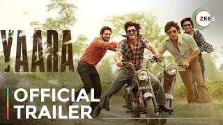 Yaara  Official Trailer  A ZEE5 Original Film  Premieres July 30 On ZEE5 [upl. by Sandeep]