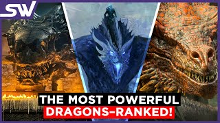 Who are the Most Powerful Dragons in House of the Dragon and Game of Thrones [upl. by Etteniotnna]