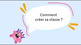 Comment créer sa classe [upl. by Borman452]