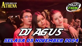 DJ AGUS TERBARU SELASA 05 NOVEMBER 2024 FULL BASS  ATHENA BANJARMASIN [upl. by Wat]