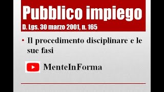 Testo Unico Pubblico Impiego D Lgs n 165 del 2001 Parte 51  procedimento disciplinare [upl. by Okechuku]