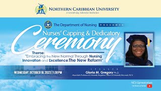 2023 Nurses Capping amp Dedicatory Ceremony  Northern Caribbean University [upl. by Matuag]