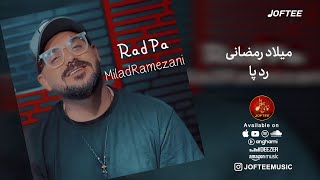 Milad Ramezani  Rad Pa  bandari  میلاد رمضانی  رد پا  بندری [upl. by Primaveria324]