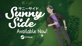 SunnySide  Official Steam Launch Trailer [upl. by Adnav]