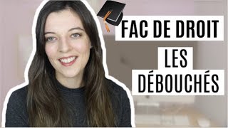 LA FAC DE DROIT ► LES DÉBOUCHÉS après Master et Licence 🎓 [upl. by Akcir6]