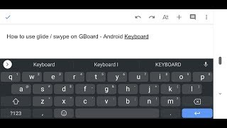 Android  How To Use Glide  Swype On Gboard Googles Keyboard [upl. by Ardnaeed]