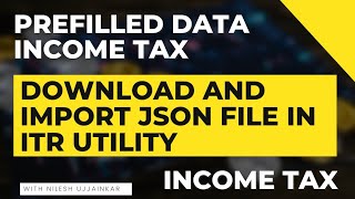 How to Download Prefilled Data from New Income Tax portal  Income tax prefilled JSON file download [upl. by Lincoln393]