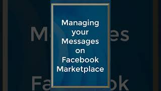 How To Manage All Your Messages On FB Marketplace shorts [upl. by Lerrud696]