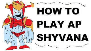 A Glorious Guide on How to Play AP Shyvana [upl. by Yelena]