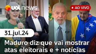 Maduro diz que mostrará atas eleitorais líder do Hamas morto no Irã e  notícias ao vivo  UOL News [upl. by Duane205]