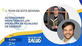 Alteraciones menstruales ¿un problema de igualdad de género [upl. by Pettifer815]