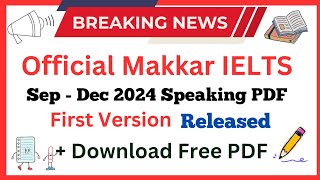 Makkar IELTS September To December 2024 Speaking Pdf  New Cue Cards Sep To Dec 2024  Digital IELTS [upl. by Phillida]