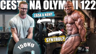 ALEŠOVA CESTA NA OLYMPII 122  Cvičím stehna a záda  Synthol v bicepsu [upl. by Anauqaj240]