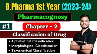 Pharmacognosy chapter  2 Classification of Crude Drugs D Pharma 1st Year [upl. by Gemini37]