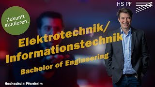 ElektrotechnikInformationstechnik Bachelor of Engineering  Studium an der Hochschule Pforzheim [upl. by Katusha]