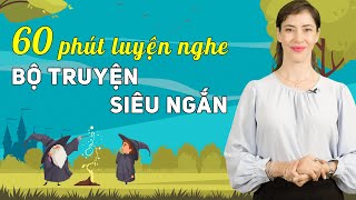 LUYỆN NGHE TIẾNG ANH HIỆU QUẢ VỚI BỘ TRUYỆN NGẮN SONG NGỮ HAY  Khóa học tiếng Anh cho người mất gốc [upl. by Mayne]