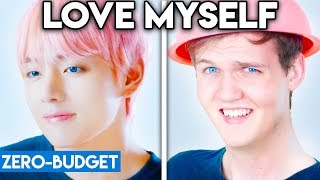 KPOP WITH ZERO BUDGET BTS  Love Myself [upl. by Ardnuhsor239]