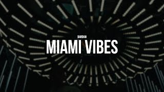 DARDAN  MIAMI VIBES prod OMEGA BEATZ Official Video [upl. by Nevear]