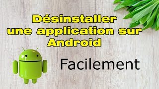 Comment supprimer une application sur Samsung Android Facilement [upl. by Gwenette]