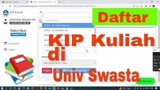 Daftar KIP Kuliah di Universitas Swasta [upl. by Ponton]