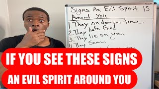 SIGNS AN EVIL SPIRIT IS AROUND YOU [upl. by Barton]