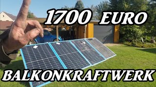 Balkonkraftwerk für 1700 Euro Unboxing und Testlauf [upl. by Orford486]