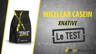 AVIS CASEINE MICELLAIRE  XNATIVE  Test amp qualité  Review [upl. by Leynwad717]