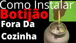 como INSTALAR BOTIJÃO DE GÁS FORA DA COZINHA [upl. by Onavlis]