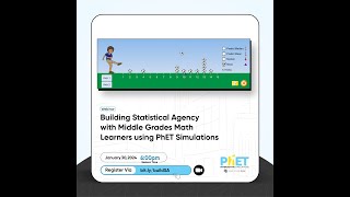 Building Statistical Agency with Middle Grades Math Learners using PhET Simulations [upl. by Imim]