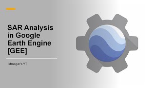 SAR Analysis in Earth Engine GEE [upl. by Pauli]