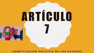 ARTÍCULO 7 DE LA CONSTITUCIÓN POLÍTICA DE LOS ESTADOS UNIDOS MEXICANOS [upl. by Hoffmann]