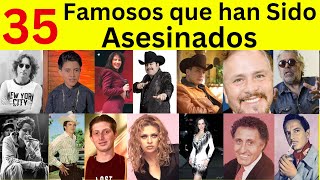 35 Famosos que fueron asesinados documental [upl. by Lorry]