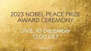 2023 Nobel Peace Prize award ceremony [upl. by Adiuqram]