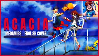 Pokemon Gotcha  Bump Of Chicken  ACACIA FULL ENGLISH COVER [upl. by Airdnaed]