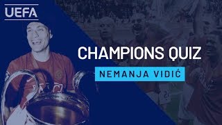 NEMANJA VIDIĆ plays CHAMPIONS QUIZ [upl. by Nolham37]