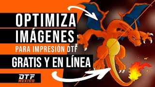 🟠Optimizar imagen para IMPRESIÓN DTF  Técnica GRATIS en línea  🟠DTFMEXICOMX [upl. by Mumford53]