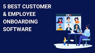 5 Best Onboarding Software Tools For Employees amp Customers in 2022 [upl. by Madra]