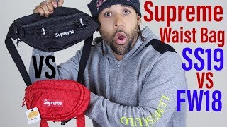 WHICH ONE IS WORTH IT SUPREME SS19 WAIST BAG VS FW18 WAIST BAG [upl. by Sumer]